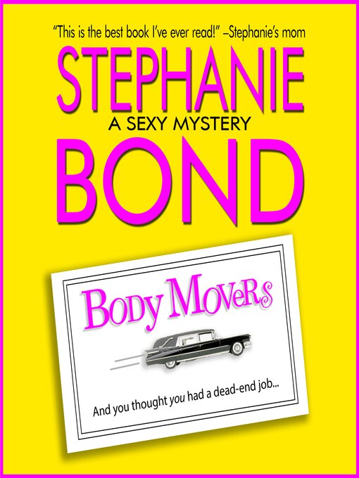 Title details for Body Movers by Stephanie Bond - Wait list